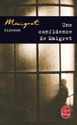 Une confidence de Maigret