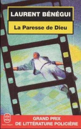La Paresse de Dieu