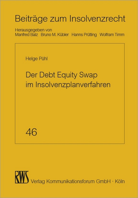 Der Debt Equity Swap im Insolvenzplanverfahren -  Helge P&uuml;hl