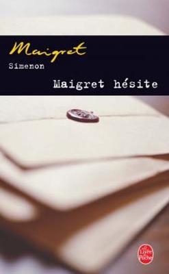 Maigret hesite - Georges Simenon