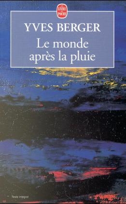 Le Monde apres la pluie