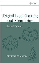 Digital Logic Testing and Simulation - Alexander Miczo