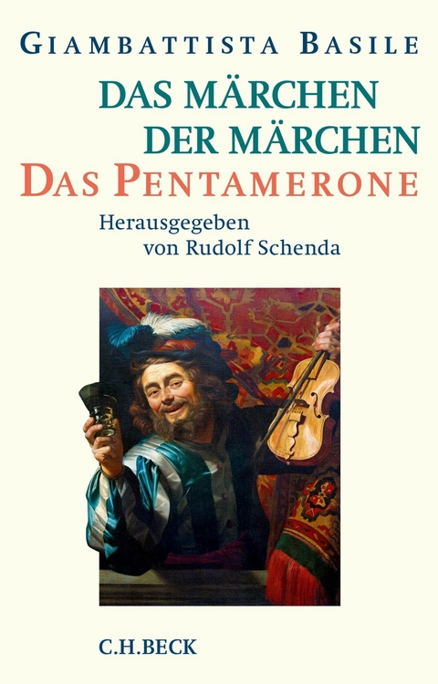 Das M&auml;rchen der M&auml;rchen - Giambattista Basile