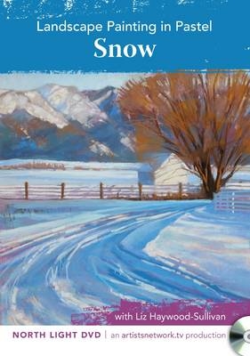 Landscape Painting in Pastel - Snow with Liz Haywood-Sullivan
