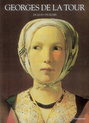 Georges de la Tour - Jacques Thuillier