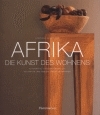 Afrika - Die Kunst des Wohnens
