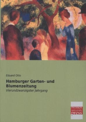 Hamburger Garten- und Blumenzeitung - 