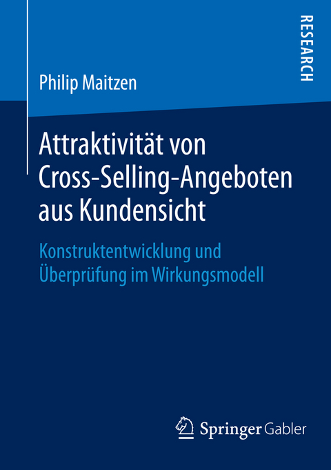 Attraktivit&auml;t von Cross-Selling-Angeboten aus Kundensicht - Philip Maitzen