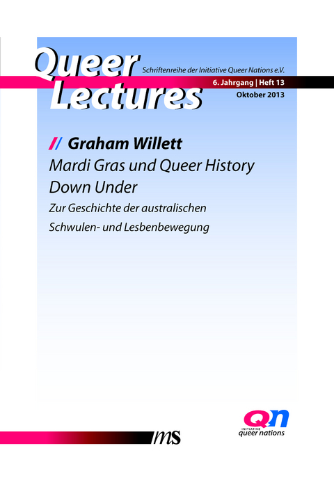 Mardi Gras und Queer History Down Under - Graham Willett
