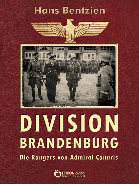 Division Brandenburg - Hans Bentzien
