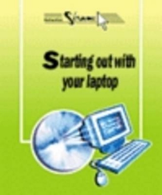 Way in Starting Out with Your Laptop