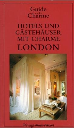Hotels und G&auml;steh&auml;user mit Charme London - 