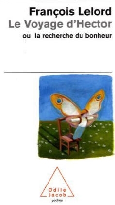 Le Voyage D'Hector Ou Le Secret Du Bonheur
