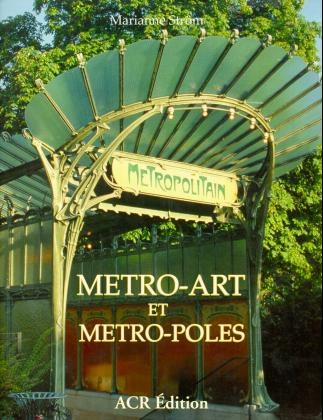 Metro-Art et Metro-Poles - Marianne Str&ouml;m