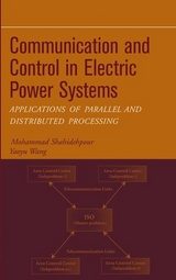 Communication and Control in Electric Power Systems - Mohammad Shahidehpour, Yaoyu Wang