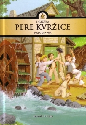 Druzba Pere Kvrzice - Mato Lovrak