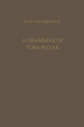 Grammar of Toba Batak -  Herman Neubronner van der van der Tuuk