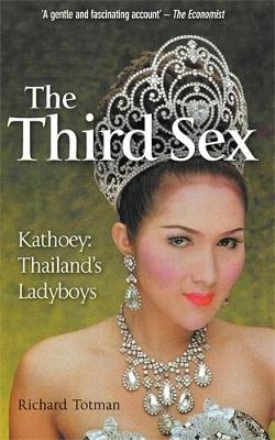 The Third Sex - Dr Richard Totman