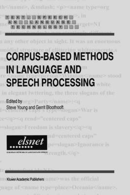 Corpus-Based Methods in Language and Speech Processing - 