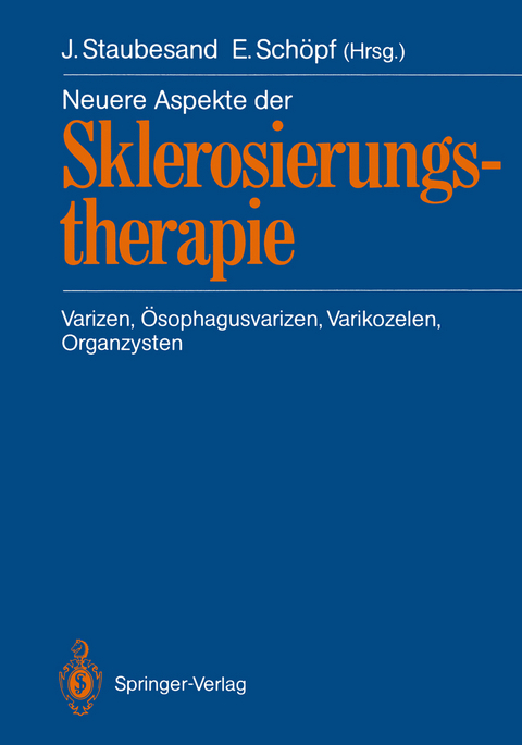 Neuere Aspekte der Sklerosierungstherapie - 