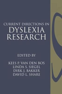 Current Directions in Dyslexia Research - 