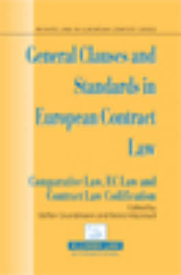 General Clauses and Standards in European Contract Law - 