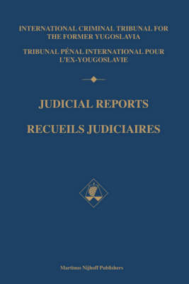 Judicial Reports / Recueils judiciaires, 1996 -  Int. Criminal Tribunal former Yugoslavia