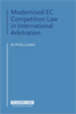 Modernised EC Competition Law in International Arbitration