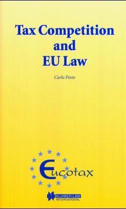 Tax Competition and EU Law