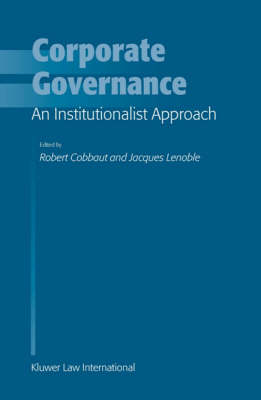 Corporate Governance: An Institutionalist Approach