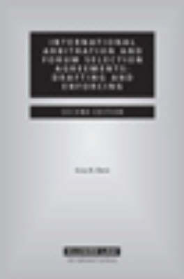 International Arbitration and Forum Selection Agreements