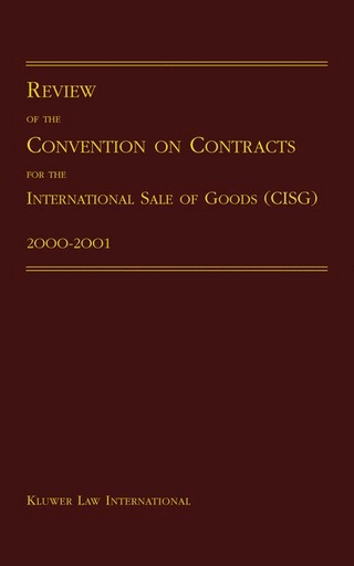 Review of the Convention on Contracts for the International Sale of Goods (CISG) 2000-2001