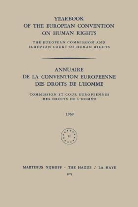 Yearbook of the European Convention on Human Rights / Annuaire de la Convention Europeenne des Droits de L'Homme