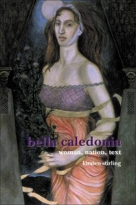 Bella Caledonia - Kirsten Stirling