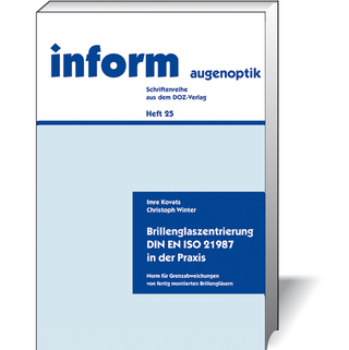 Brillenglaszentrierung DIN EN ISO 21987 in der Praxis