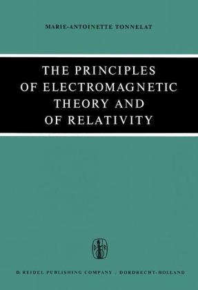 Principles of Electromagnetic Theory and of Relativity