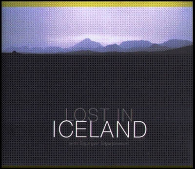 Lost in Iceland - Sigurgeir Sigurjonsson
