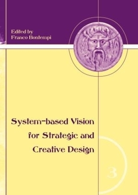 System-Based Vision for Strategic and Creative Design - 