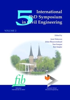 5th International PhD Symposium in Civil Engineering, Two Volume Set - 