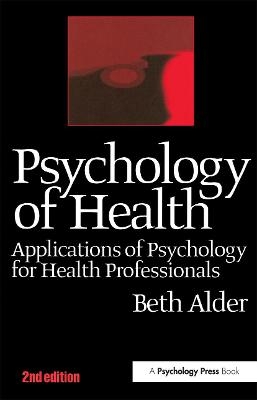 Psychology of Health 2nd Ed - Beth Alder