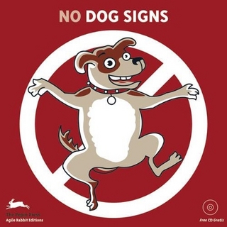 (No) Dog Signs