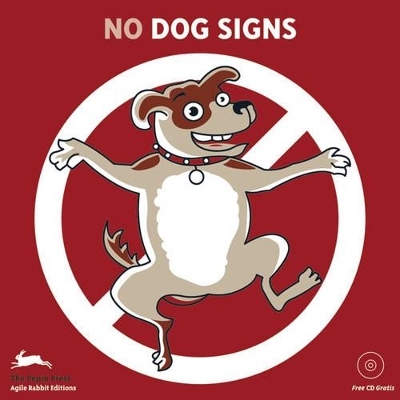 (No) Dog Signs -  Pepin Press