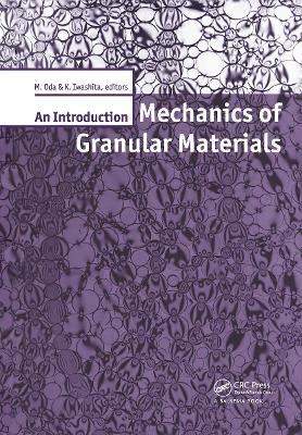 Mechanics of Granular Materials: An Introduction - K. Iwashita, M. Oda