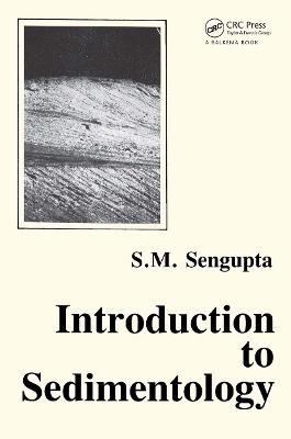 Introduction to Sedimentology - Supriya Sengupta