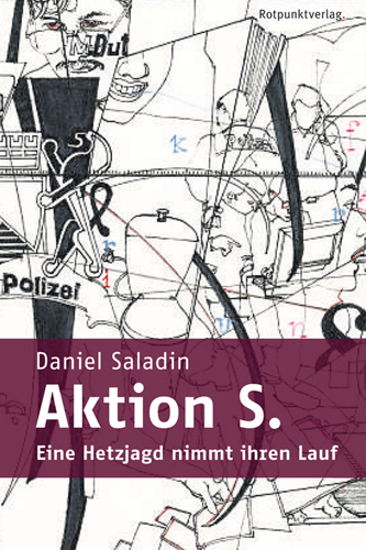 Aktion S. - Daniel Saladin