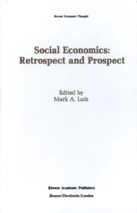 Social Economics: Retrospect and Prospect