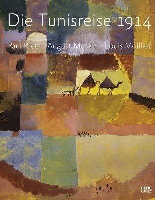 Die Tunisreise 1914 - 