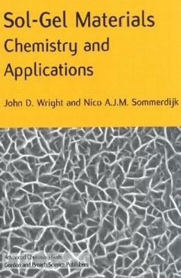 Sol-Gel Materials - John D. Wright, Nico A.J.M. Sommerdijk