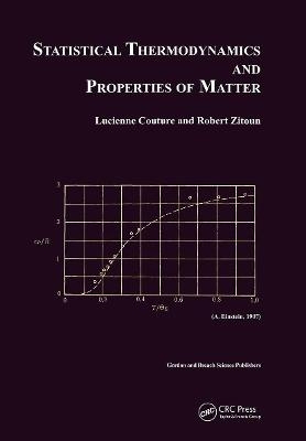 Statistical Thermodynamics and Properties of Matter