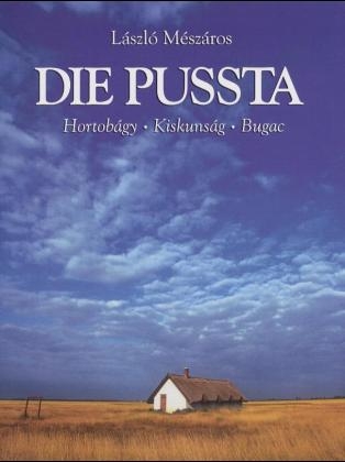 Die Pussta - Laszlo Meszaros